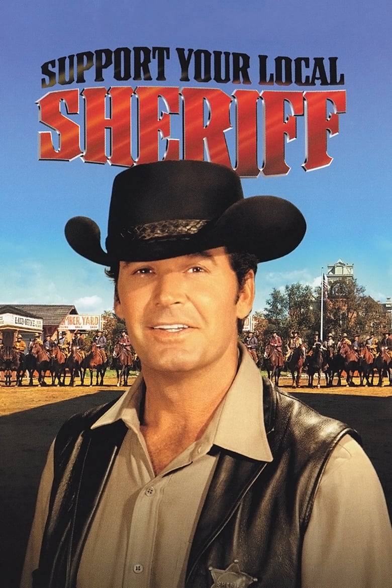 Poster of Support Your Local Sheriff!