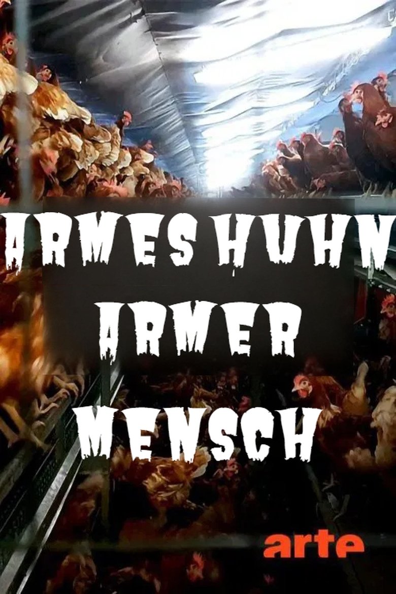 Poster of Armes Huhn – armer Mensch