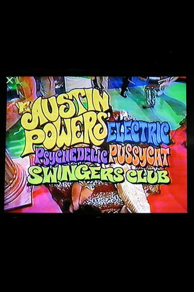 Poster of Austin Powers' Electric Psychedelic Pussycat Swingers Club