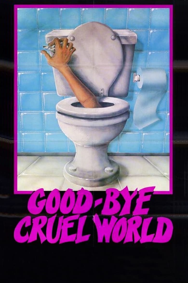 Poster of Good-bye Cruel World