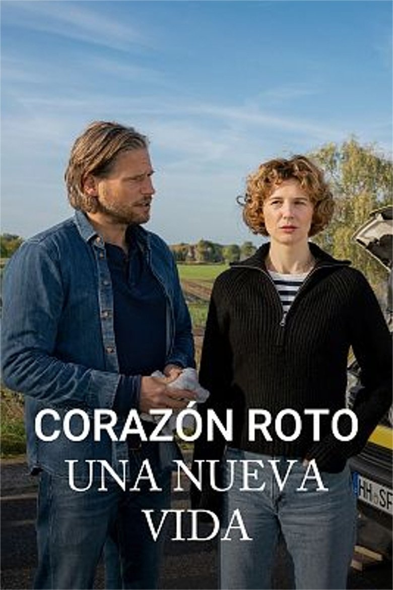 Poster of Corazón roto. Una nueva vida