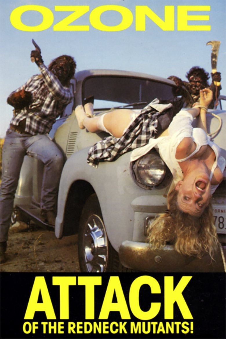 Poster of Ozone: Attack Of The Redneck Mutants!