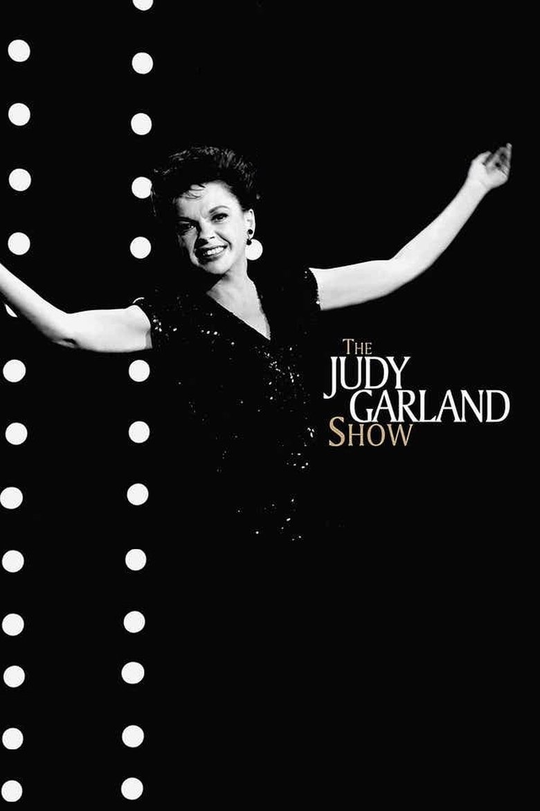 Poster of Cast and Crew in The Judy Garland Show - Episode #3 (Season 1 - Episode 3) - Episode #3
