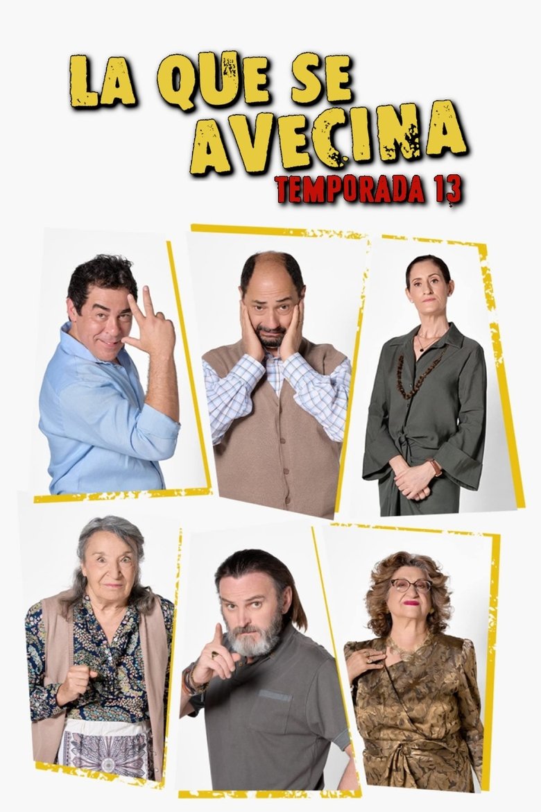 Poster of Episodes in La Que Se Avecina - Season 13 - Season 13