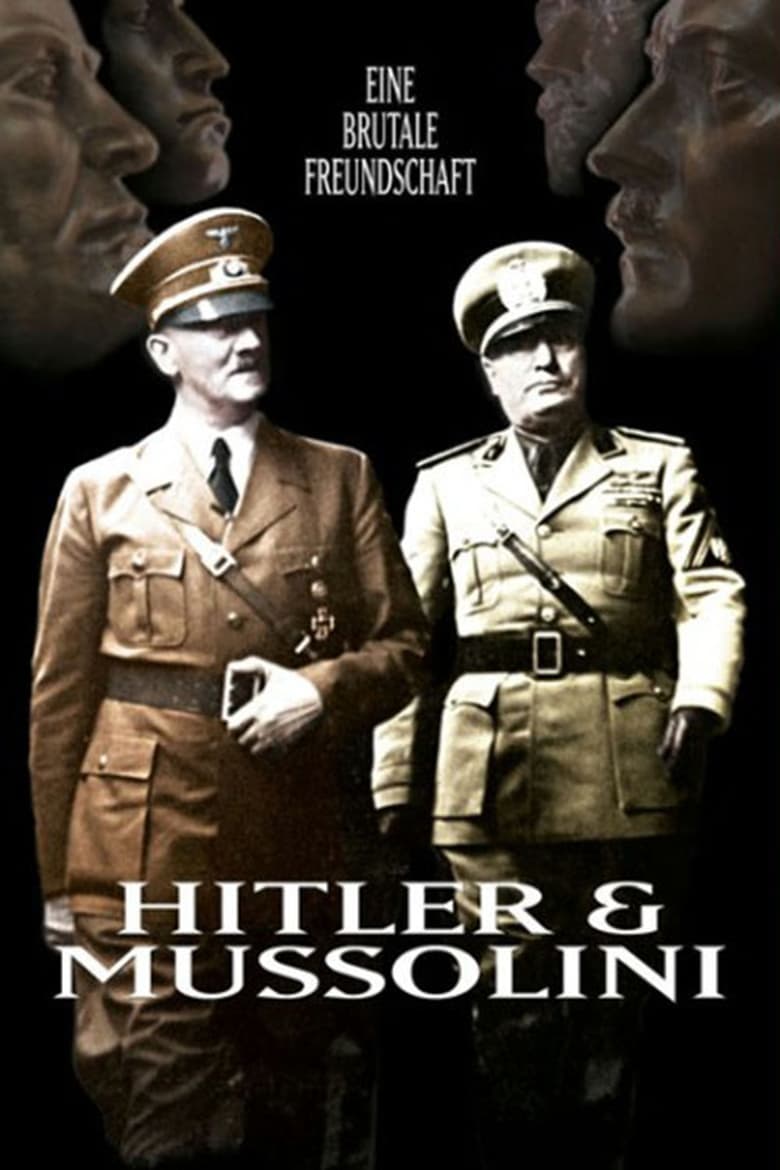 Poster of Hitler und Mussolini - Eine brutale Freundschaft