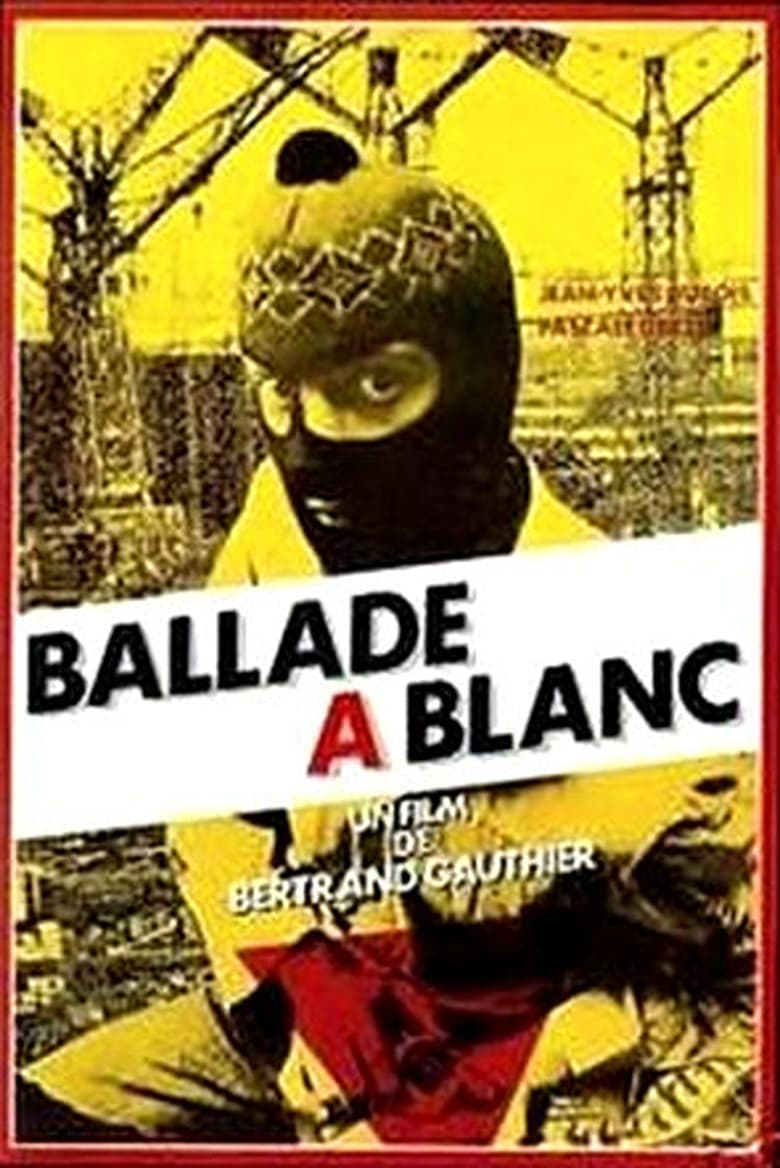 Poster of Ballade à blanc