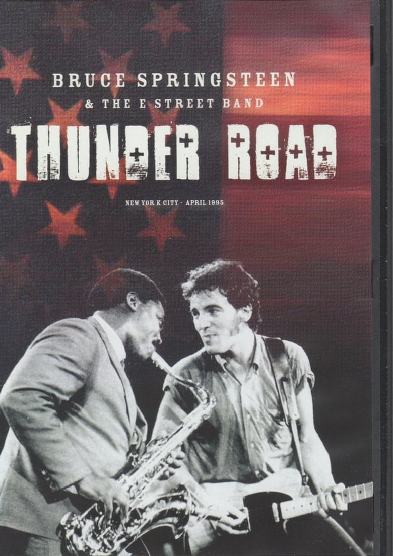 Poster of Bruce Springsteen & The E Street Band: Thunder Road