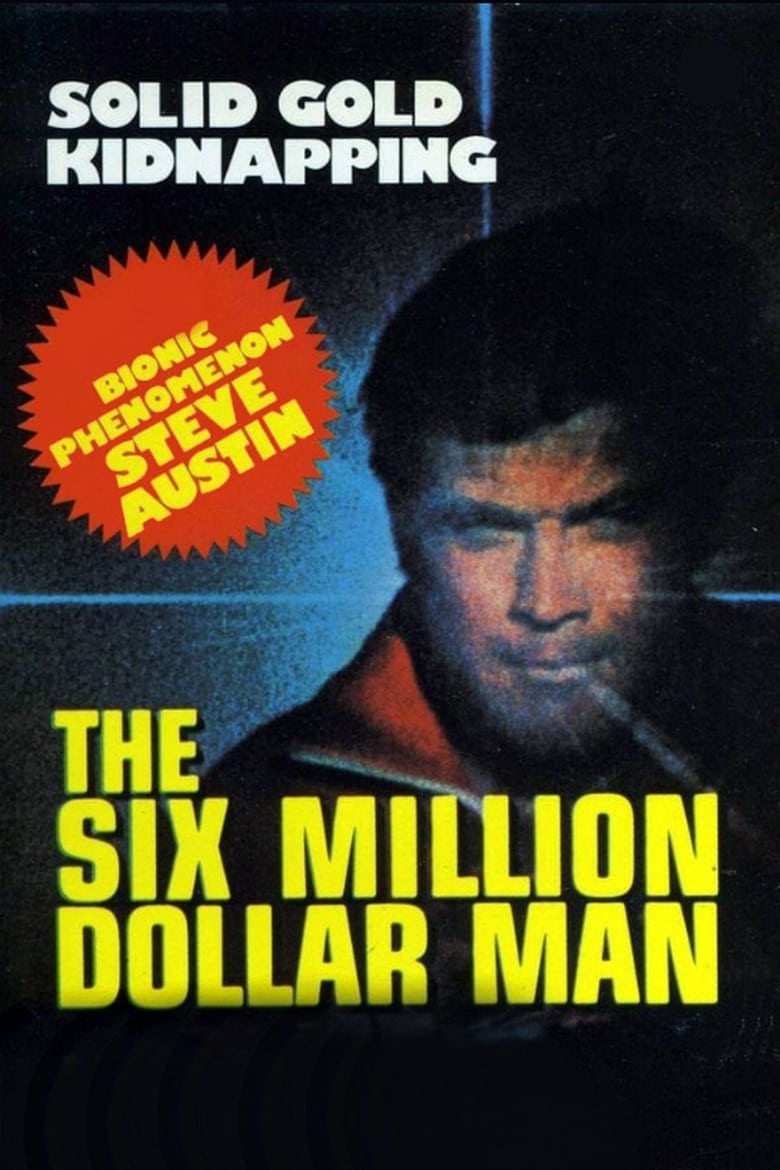 Poster of The Six Million Dollar Man: The Solid Gold Kidnapping