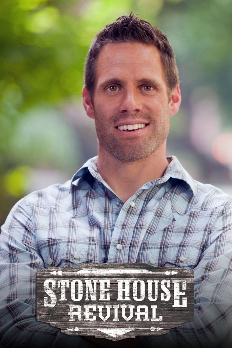 Poster of Episodes in Stone House Revival - Season 1 - Season 1