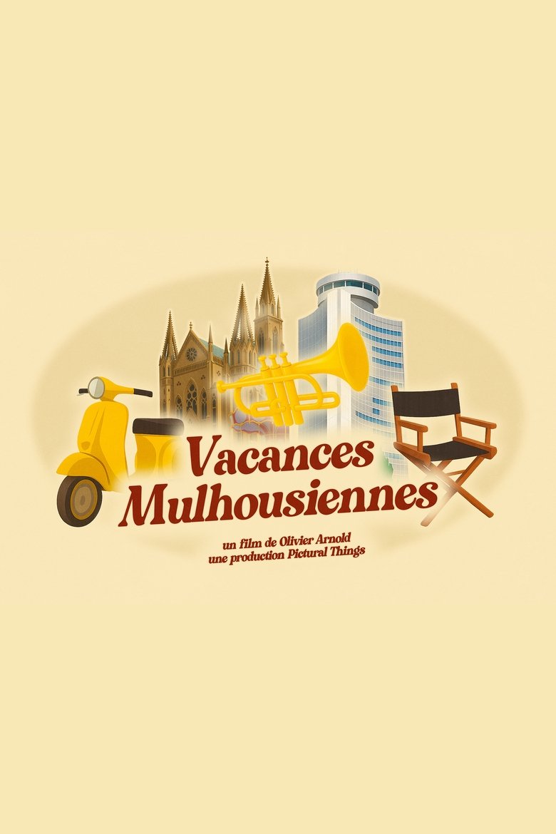 Poster of Vacances Mulhousiennes