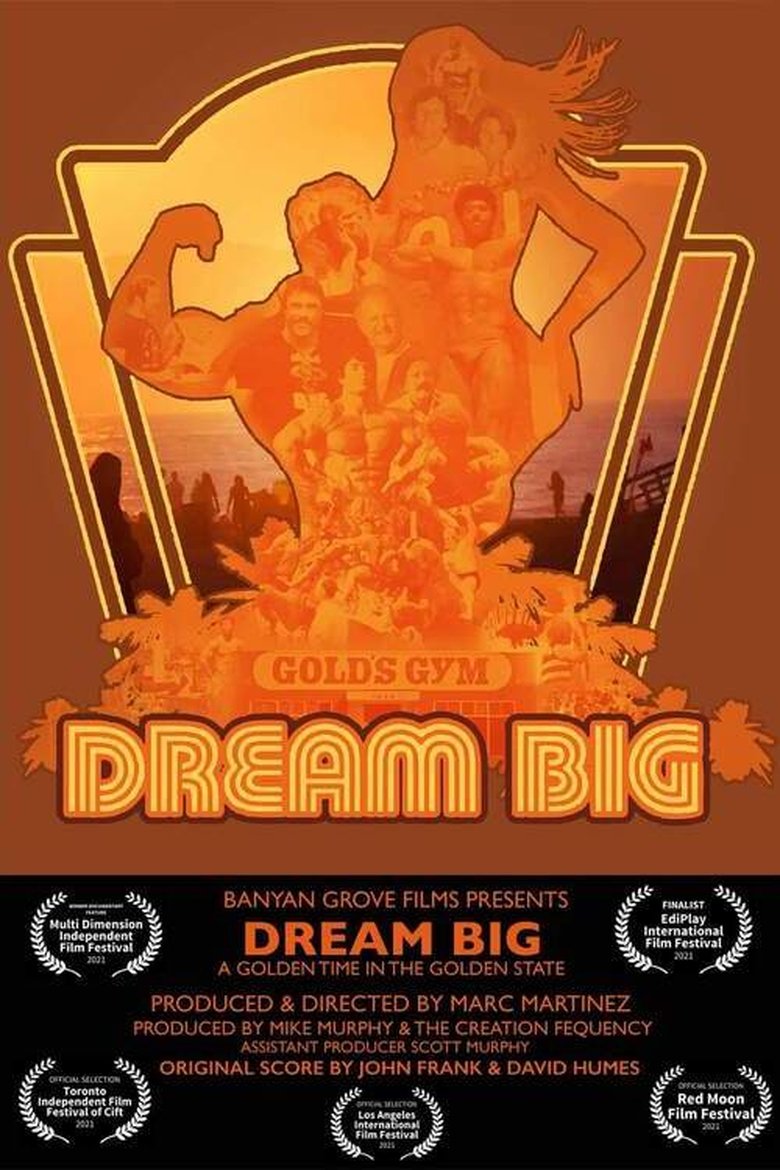 Poster of Dream Big (A Golden Time in the Golden State)