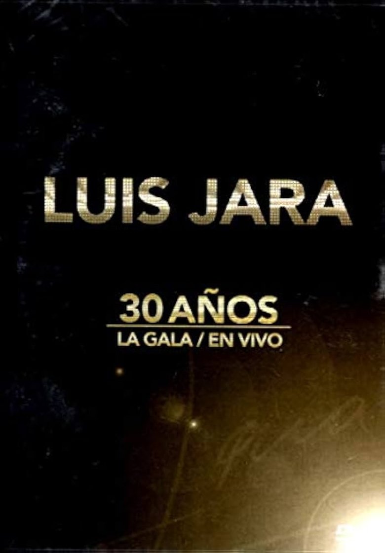 Poster of Luis Jara La Gala 30 años