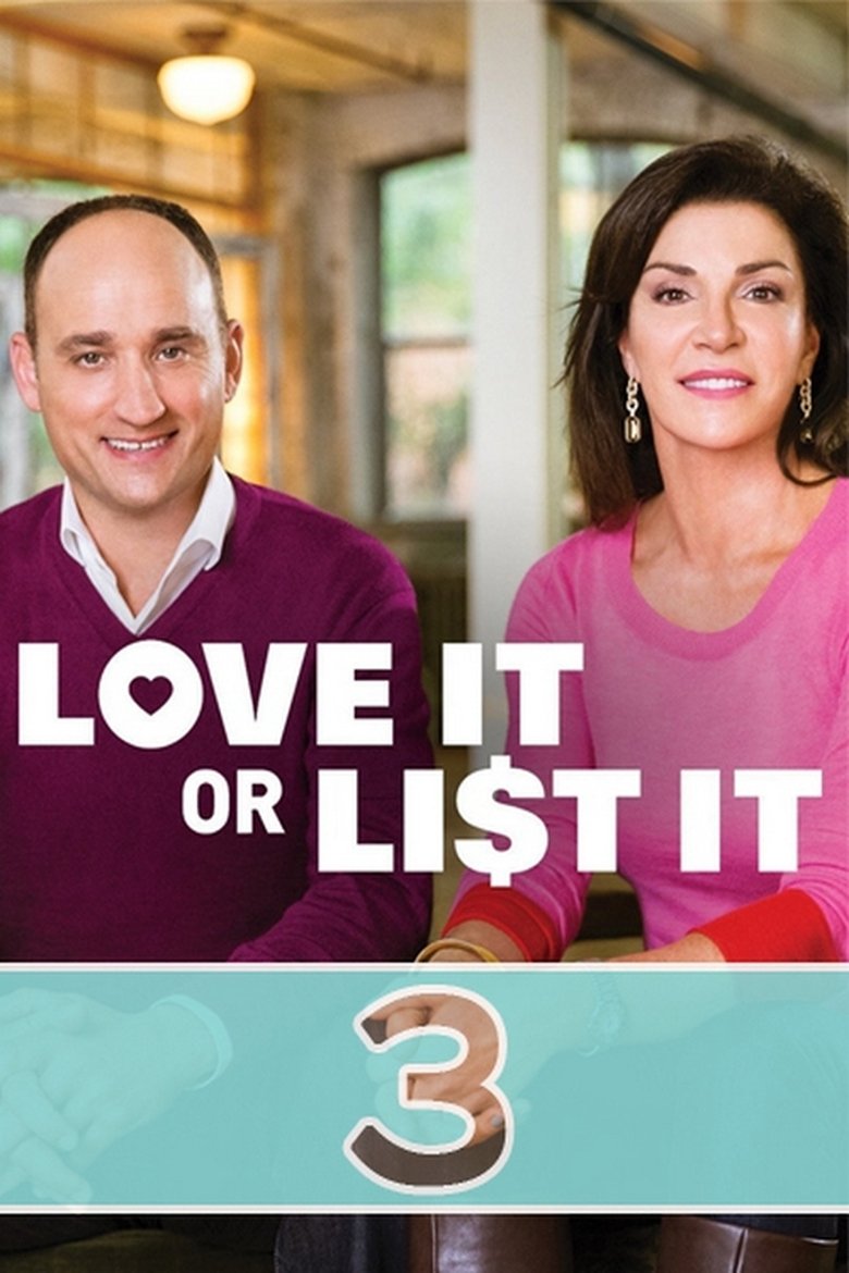 Poster of Episodes in Love It Or List It - Season 3 - Season 3