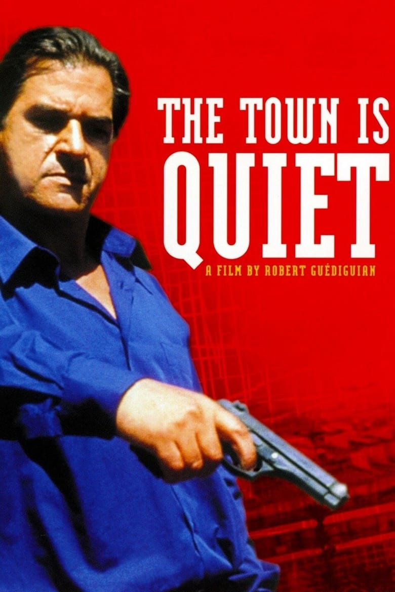 Poster of The Town Is Quiet
