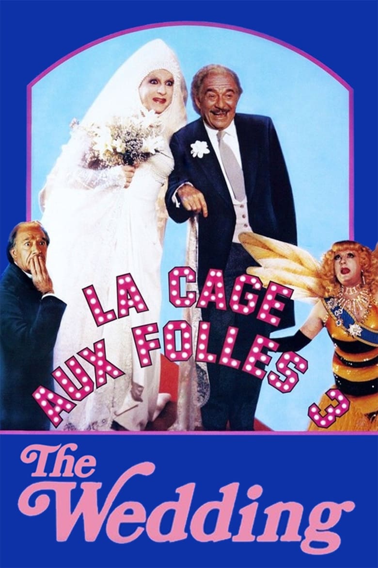Poster of La Cage aux Folles 3: The Wedding