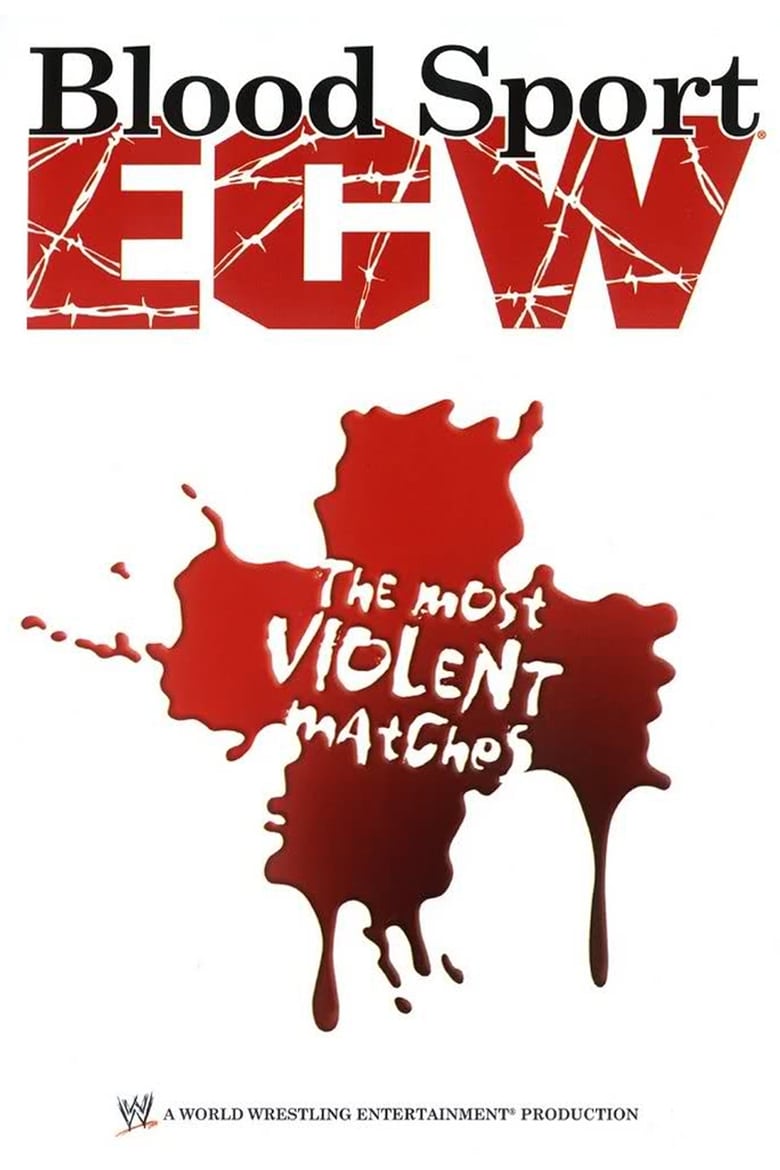 Poster of ECW: Bloodsport  The Most Violent Matches