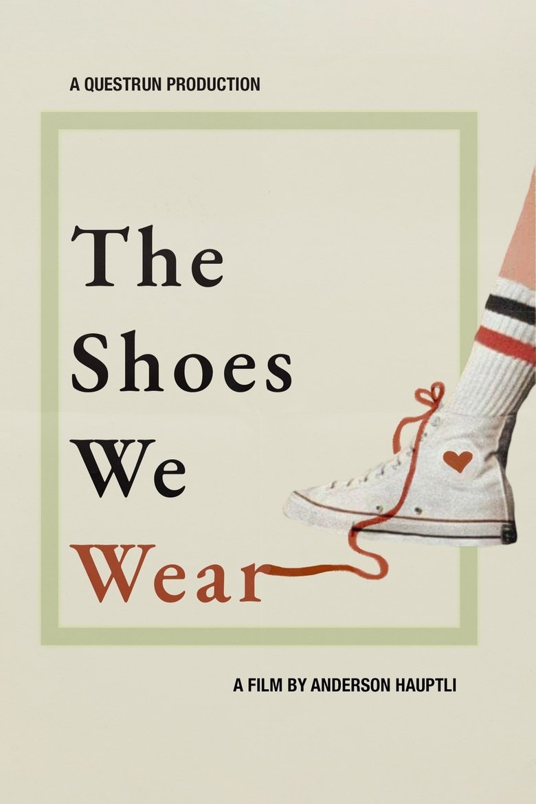 Poster of The Shoes We Wear
