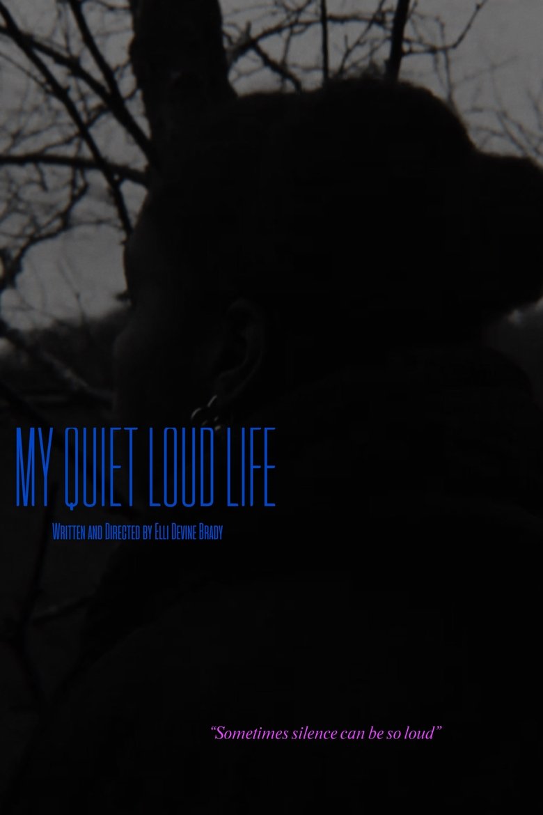 Poster of My Quiet Loud Life