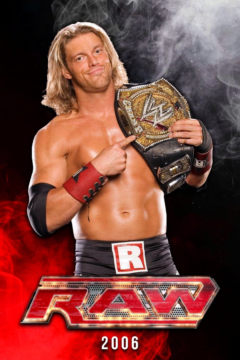 Poster of Episodes in Raw - 2006 - 2006