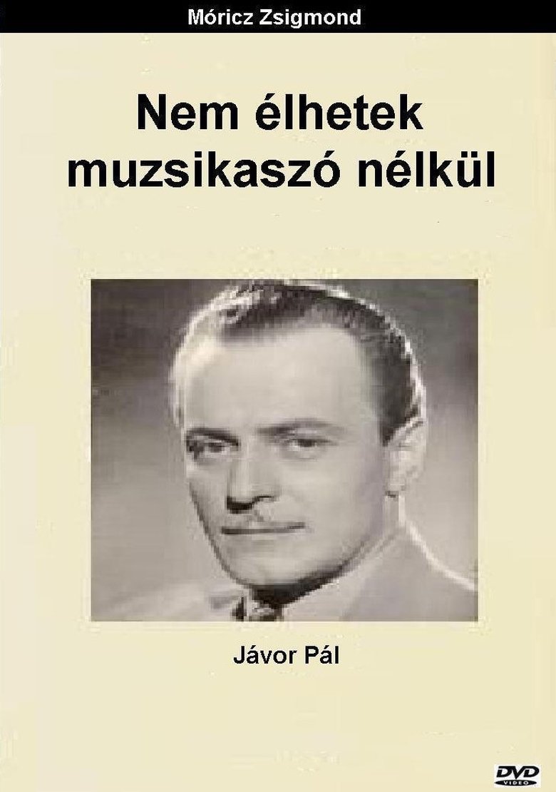 Poster of Nem élhetek muzsikaszó nélkül