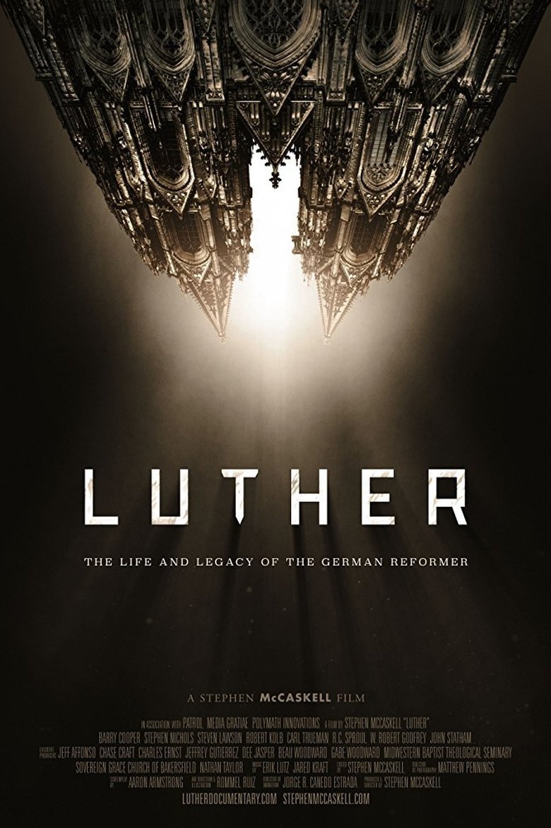 Poster of Luther: The Life and Legacy of the German Reformer