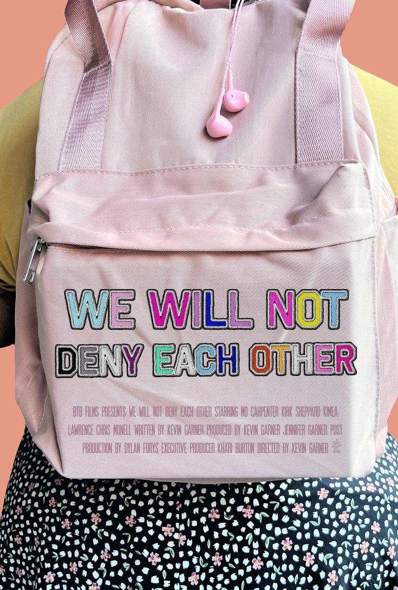 Poster of We Will Not Deny Each Other