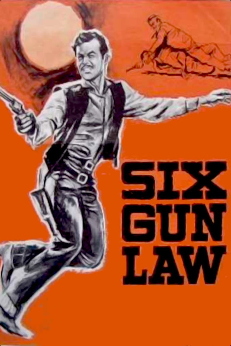 Poster of Six Gun Law