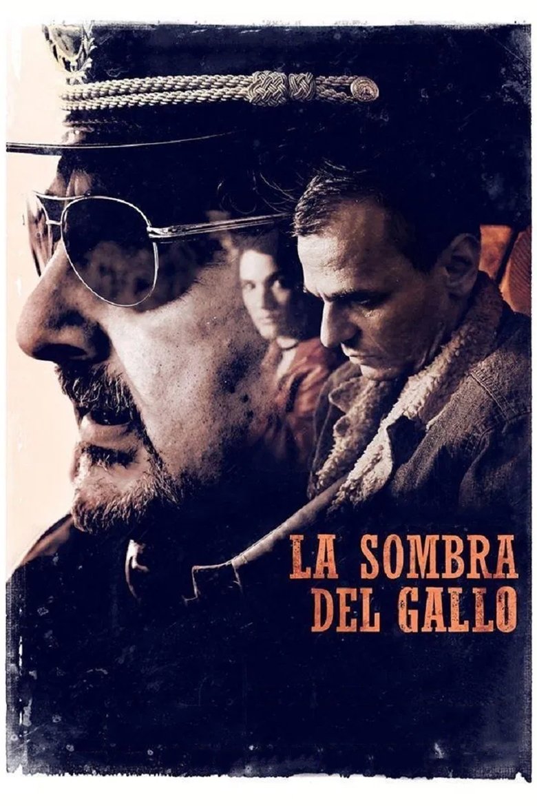 Poster of La sombra del gallo