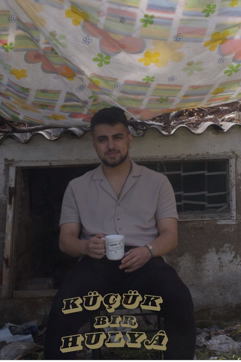 Poster of Küçük Bir Hulyâ