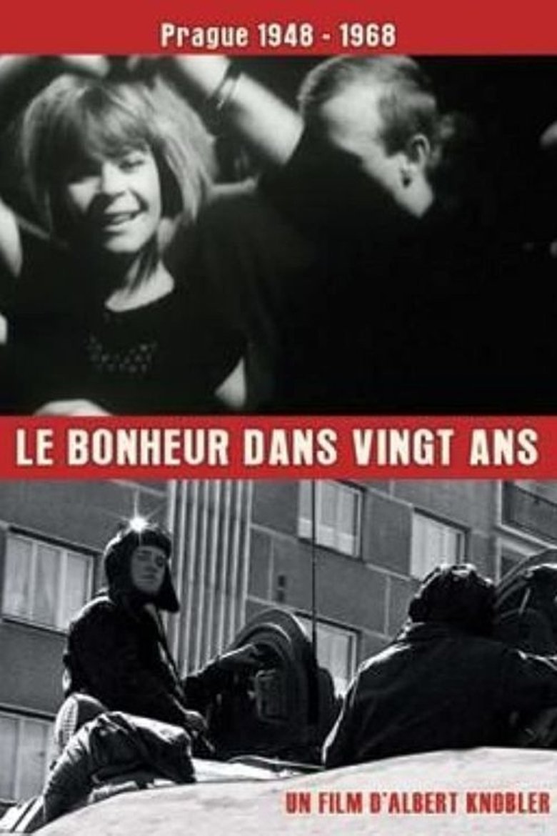 Poster of Le bonheur dans 20 ans: Prague 48-68