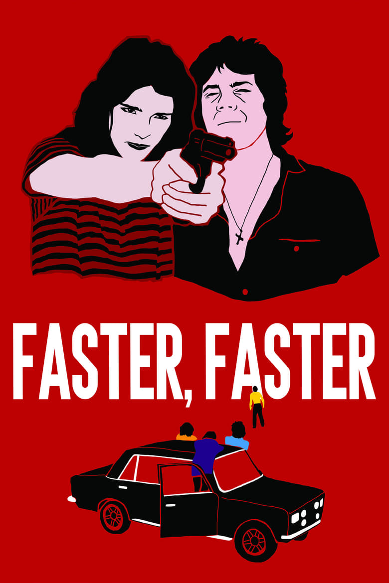 Poster of Faster, Faster