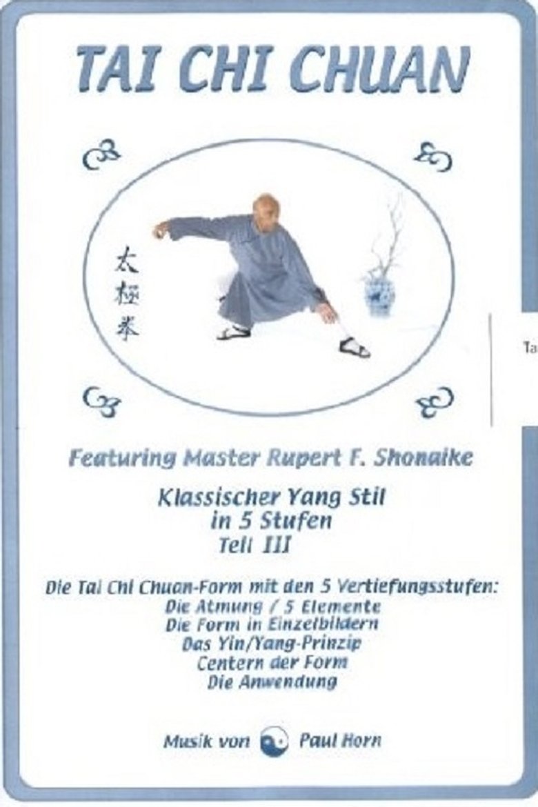 Poster of Tai Chi Chuan - Klassischer Yang Stil in 5 Stufen Teil III