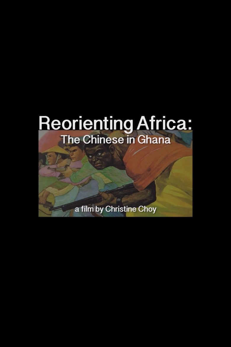 Poster of ReOrienting Africa: The Chinese in Ghana
