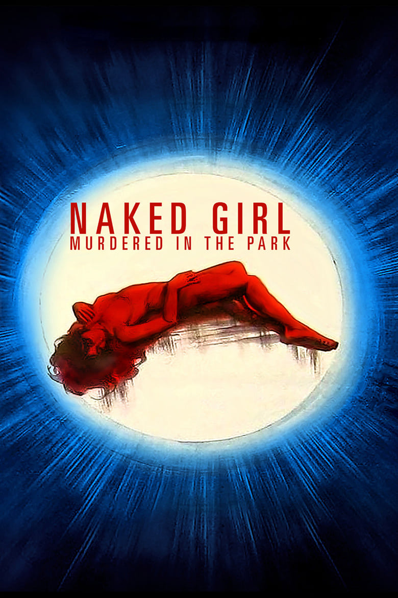 Poster of Naked Girl Killed in the Park