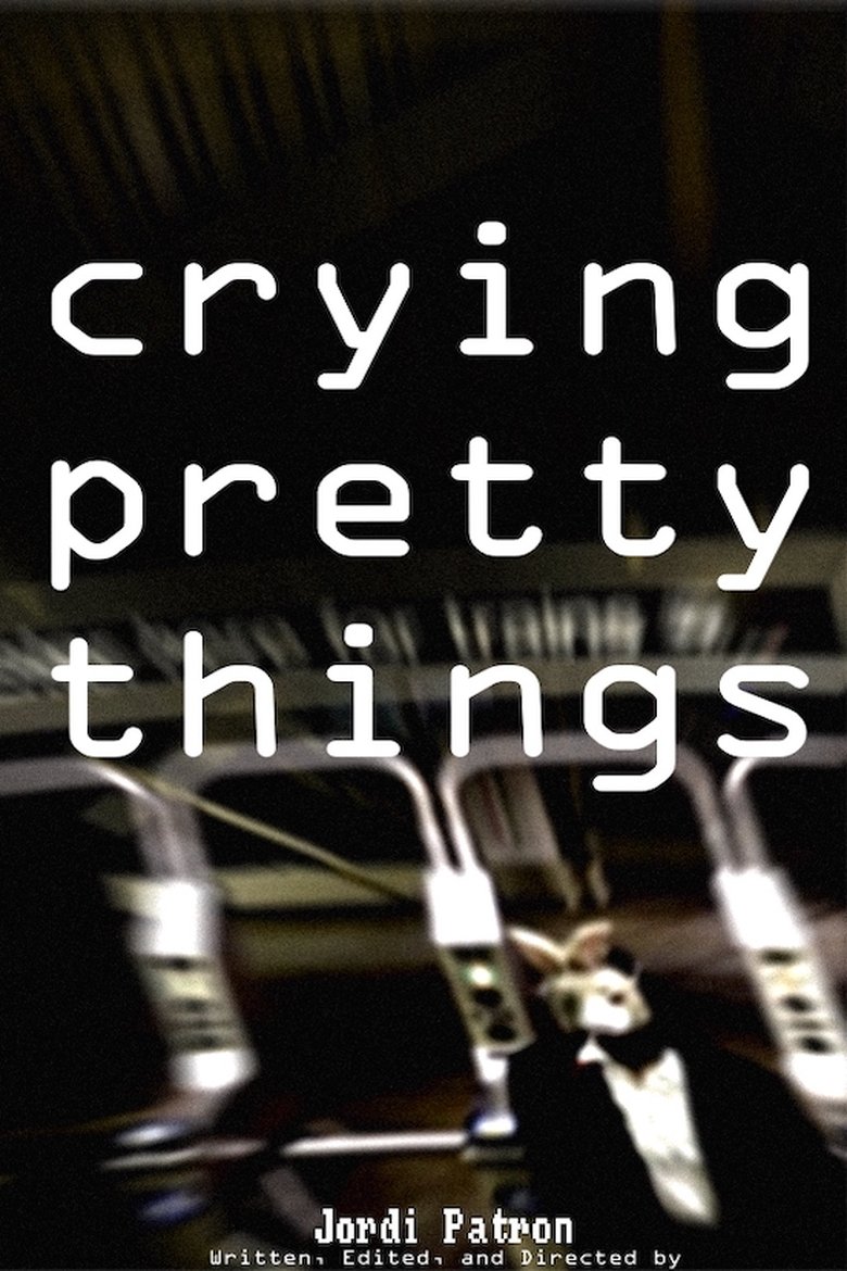Poster of Crying Pretty Things