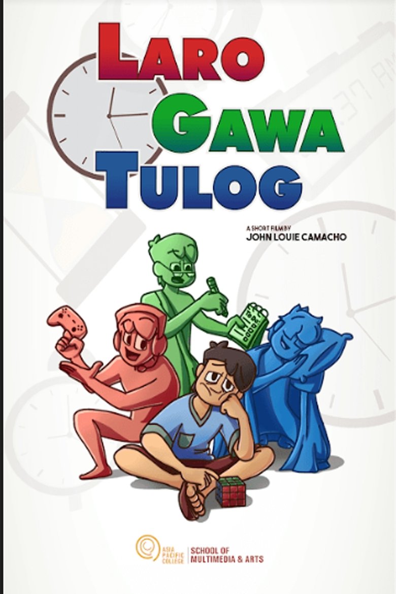 Poster of Laro. Gawa. Tulog.