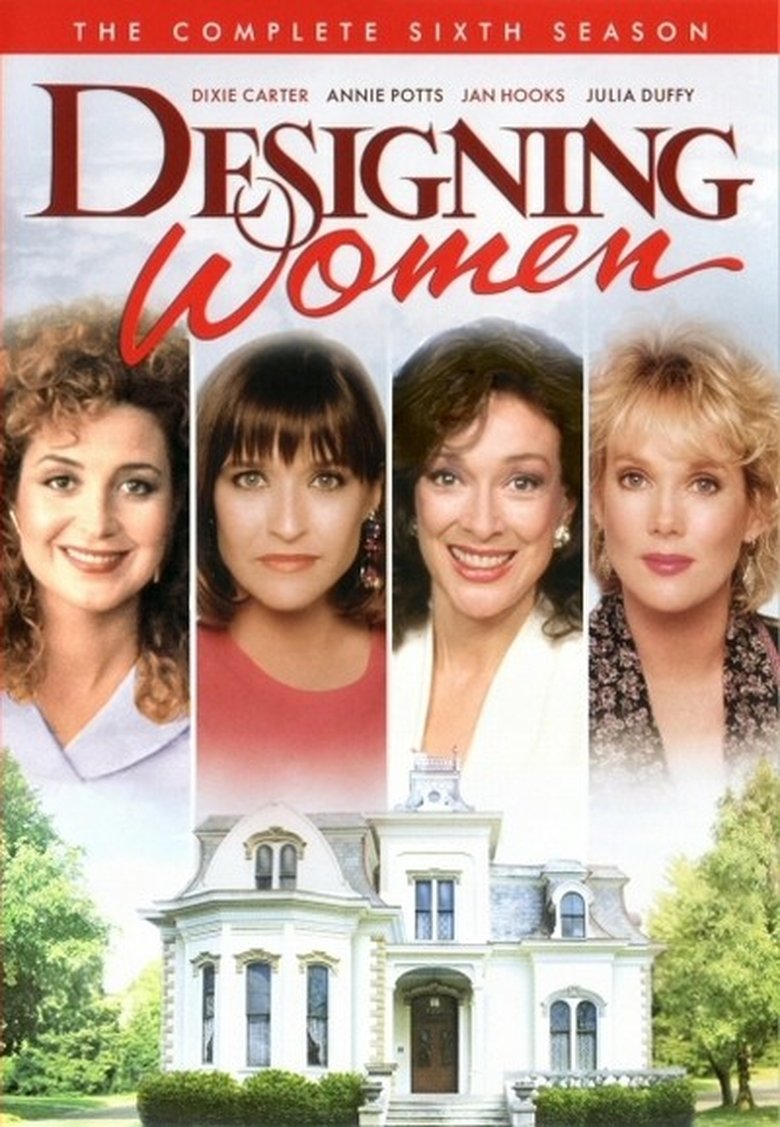 Poster of Episodes in Designing Women - Season 6 - Season 6
