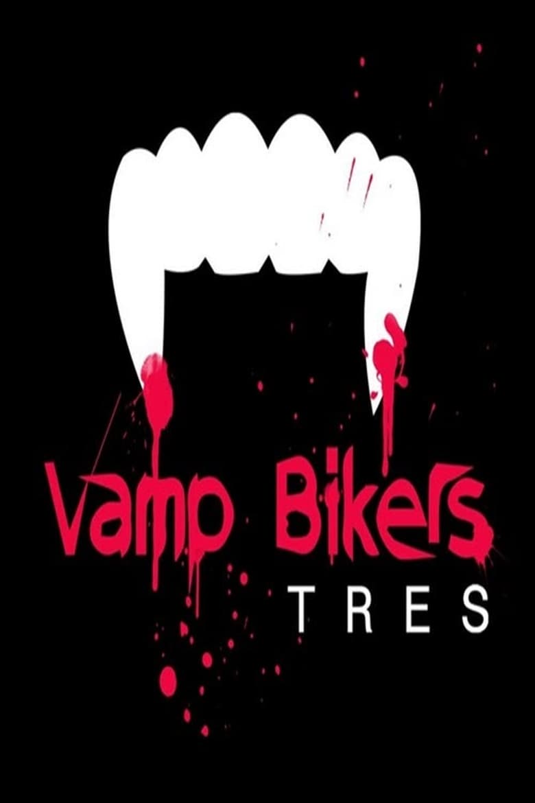 Poster of Vamp Bikers Tres