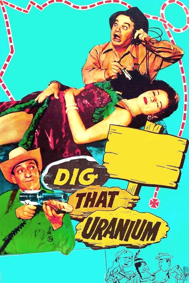 Poster of Dig That Uranium