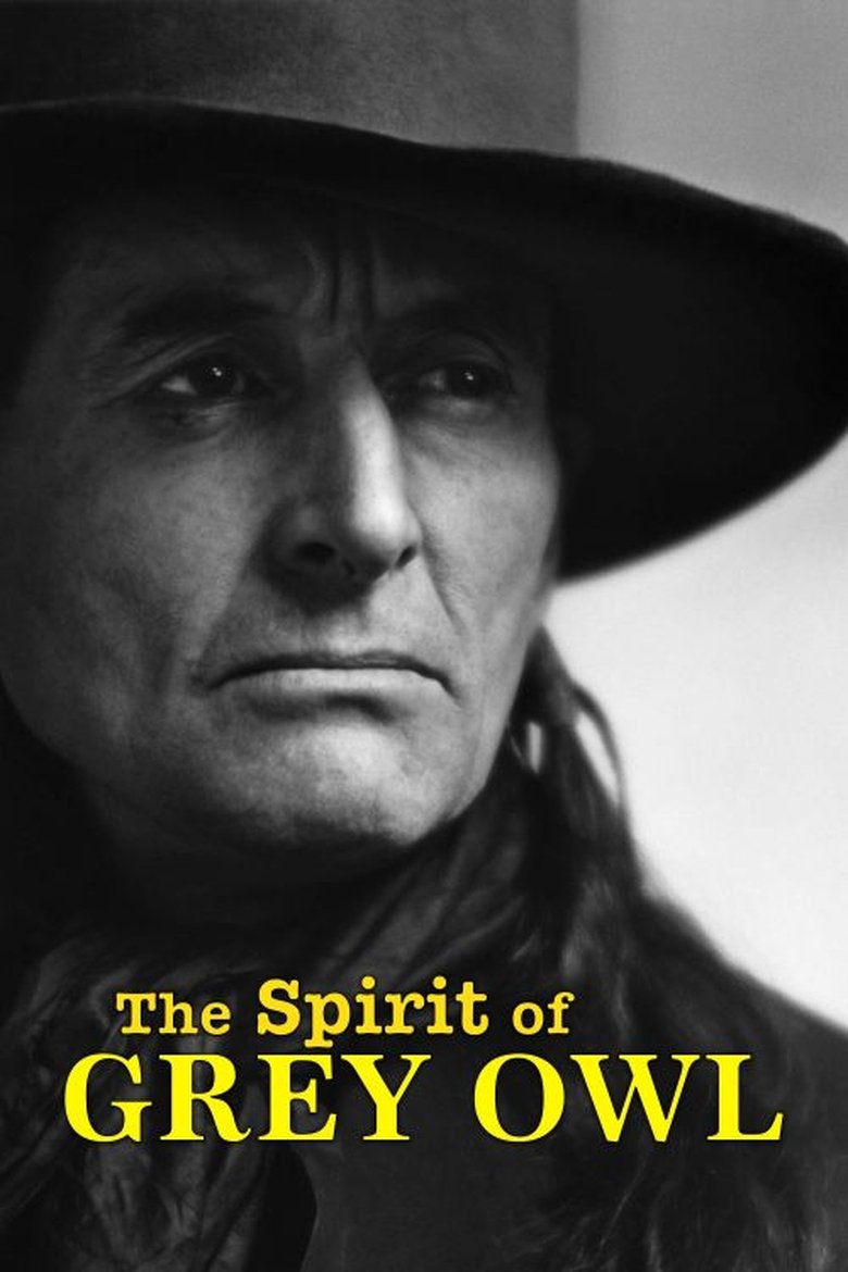 Poster of The Spirit of Grey Owl