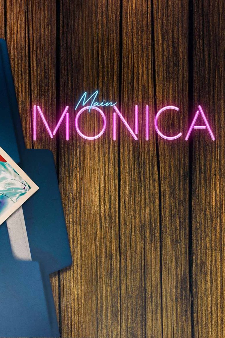 Poster of Episodes in Main Monica - Season 1 - Season 1