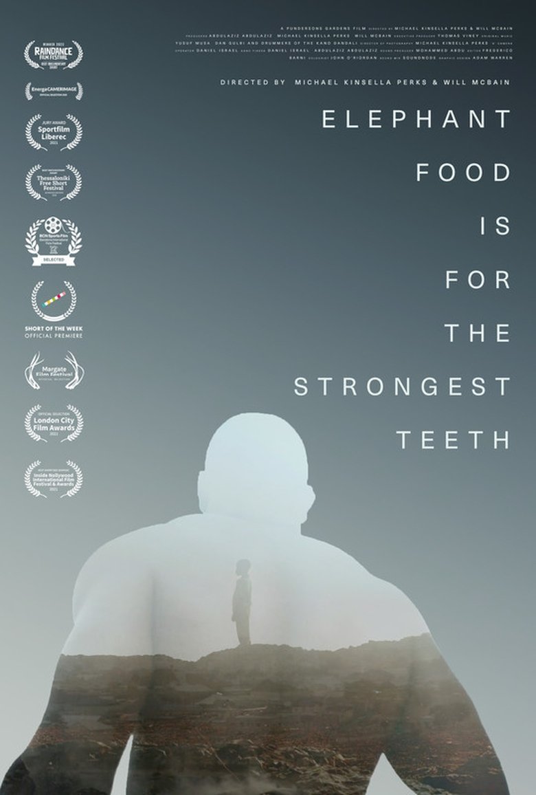 Poster of Elephant Food Is for the Strongest Teeth