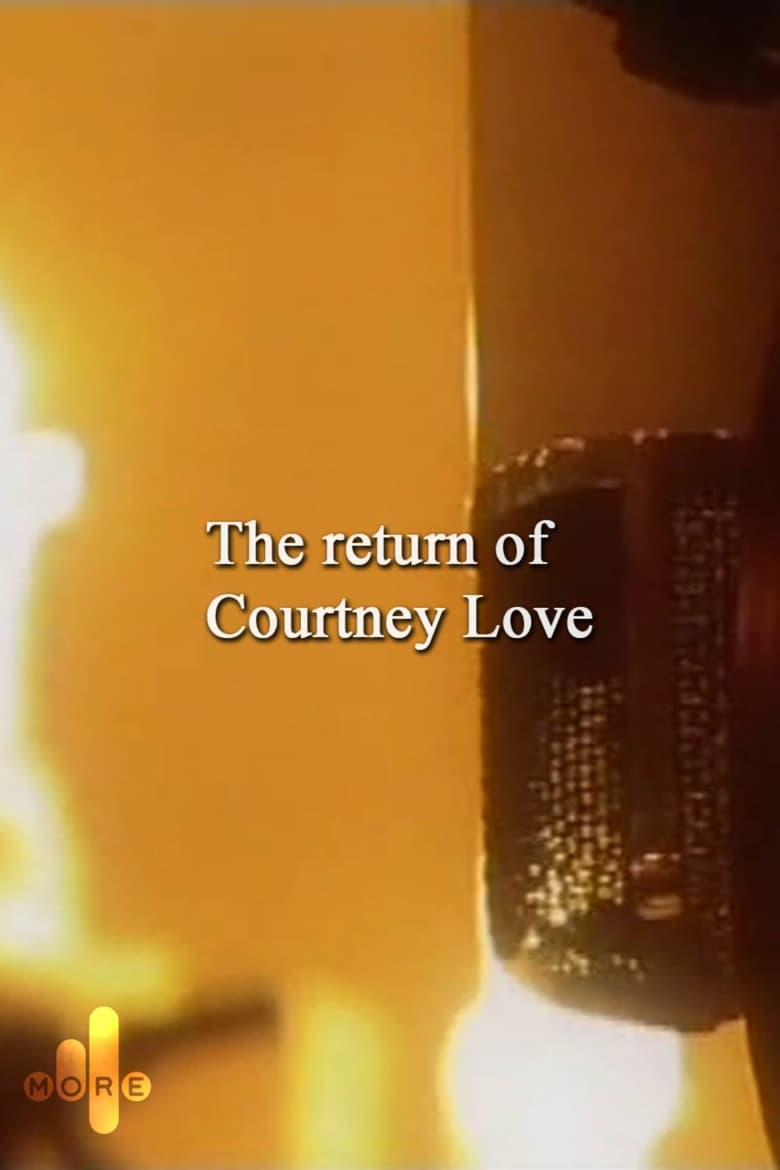 Poster of The Return of Courtney Love