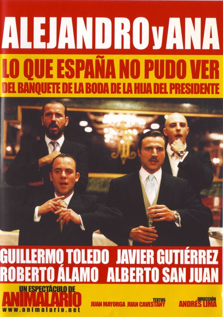Poster of Alejandro y Ana: Lo que España no pudo ver del banquete de la boda de la hija del presidente