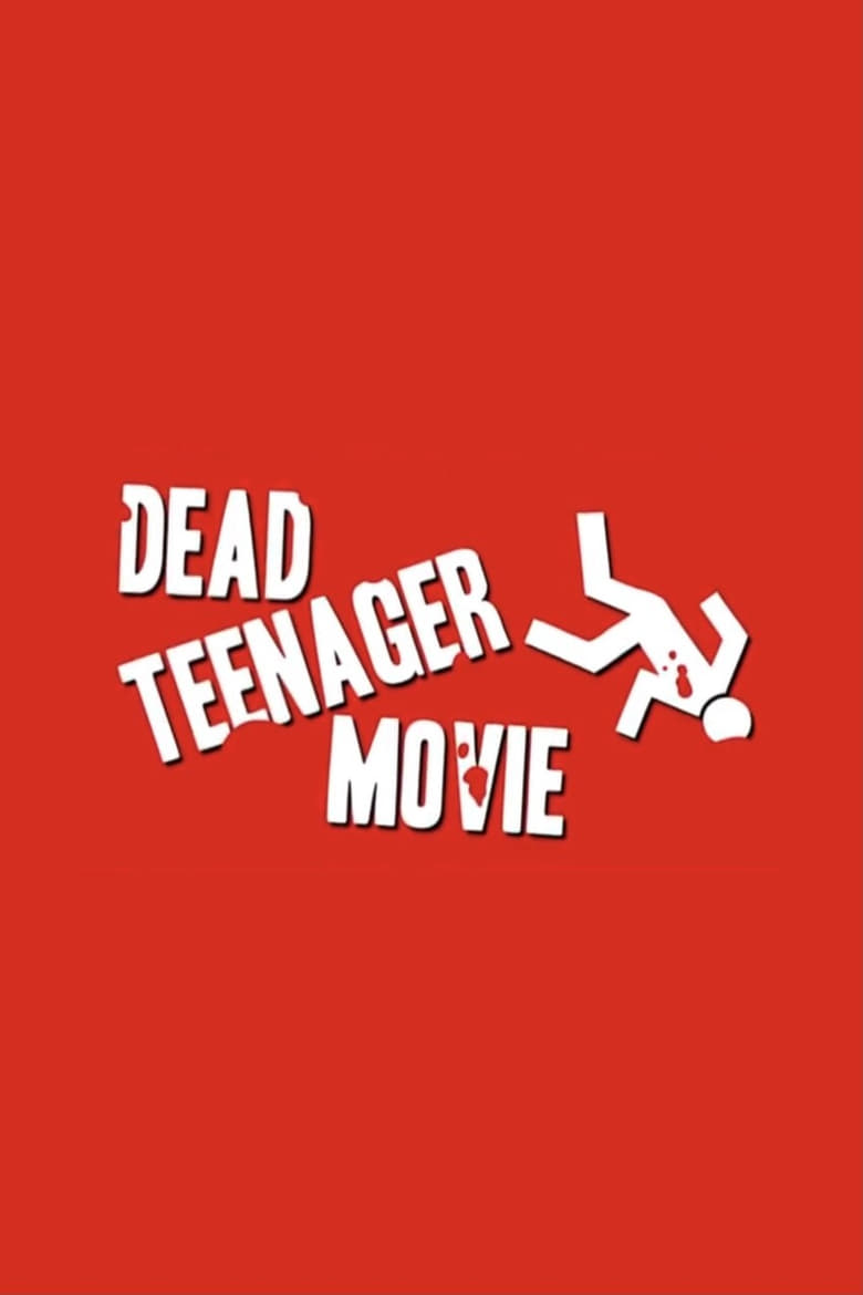 Poster of Dead Teenager Movie