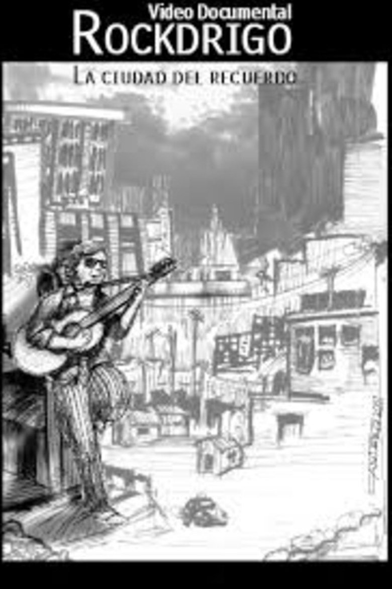 Poster of Rockdrigo, la ciudad del recuerdo