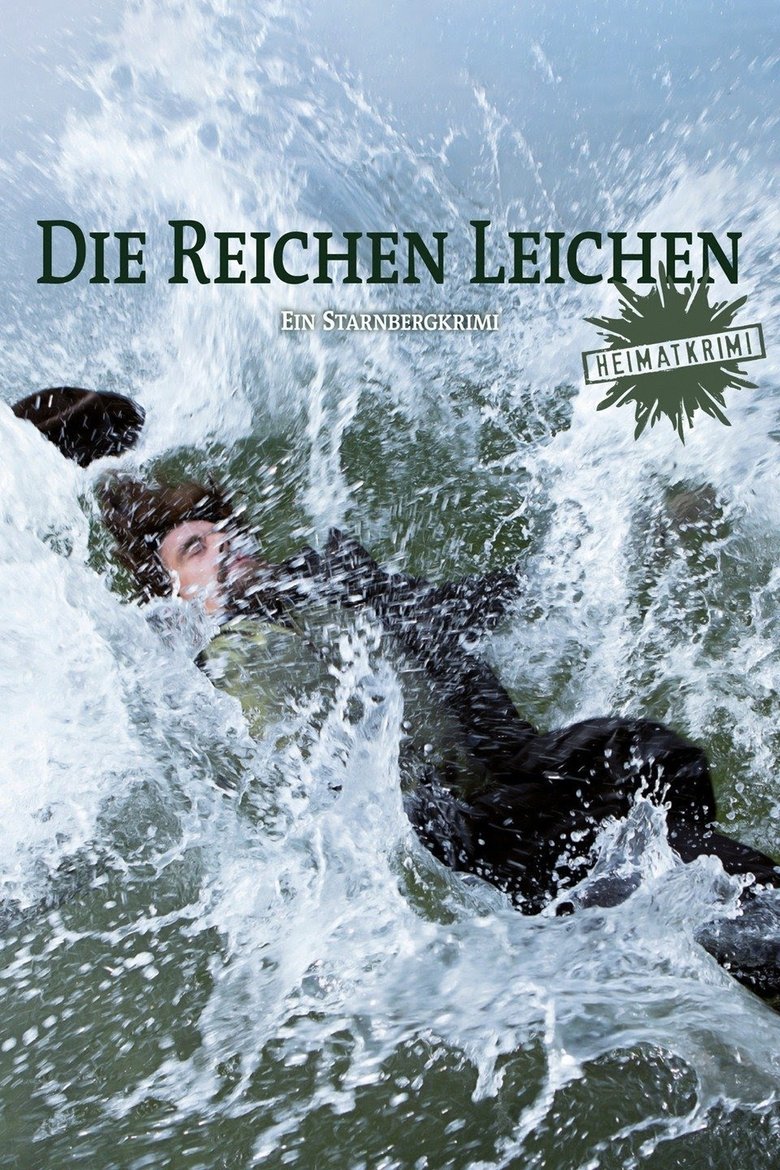 Poster of Die reichen Leichen. Ein Starnbergkrimi