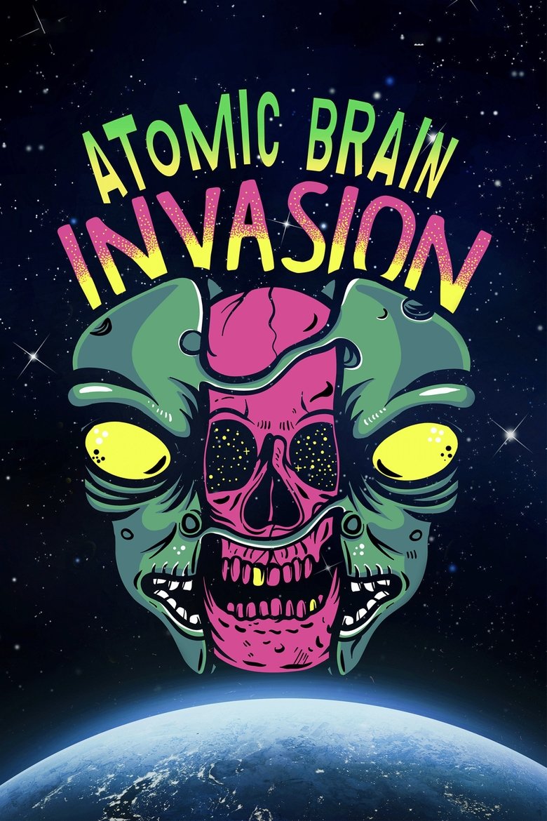 Poster of Atomic Brain Invasion