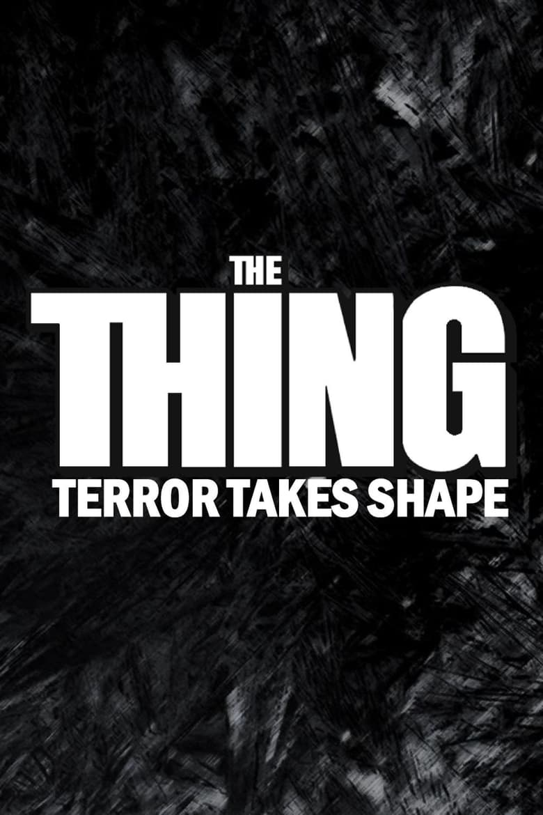 Poster of The Thing: Terror Takes Shape