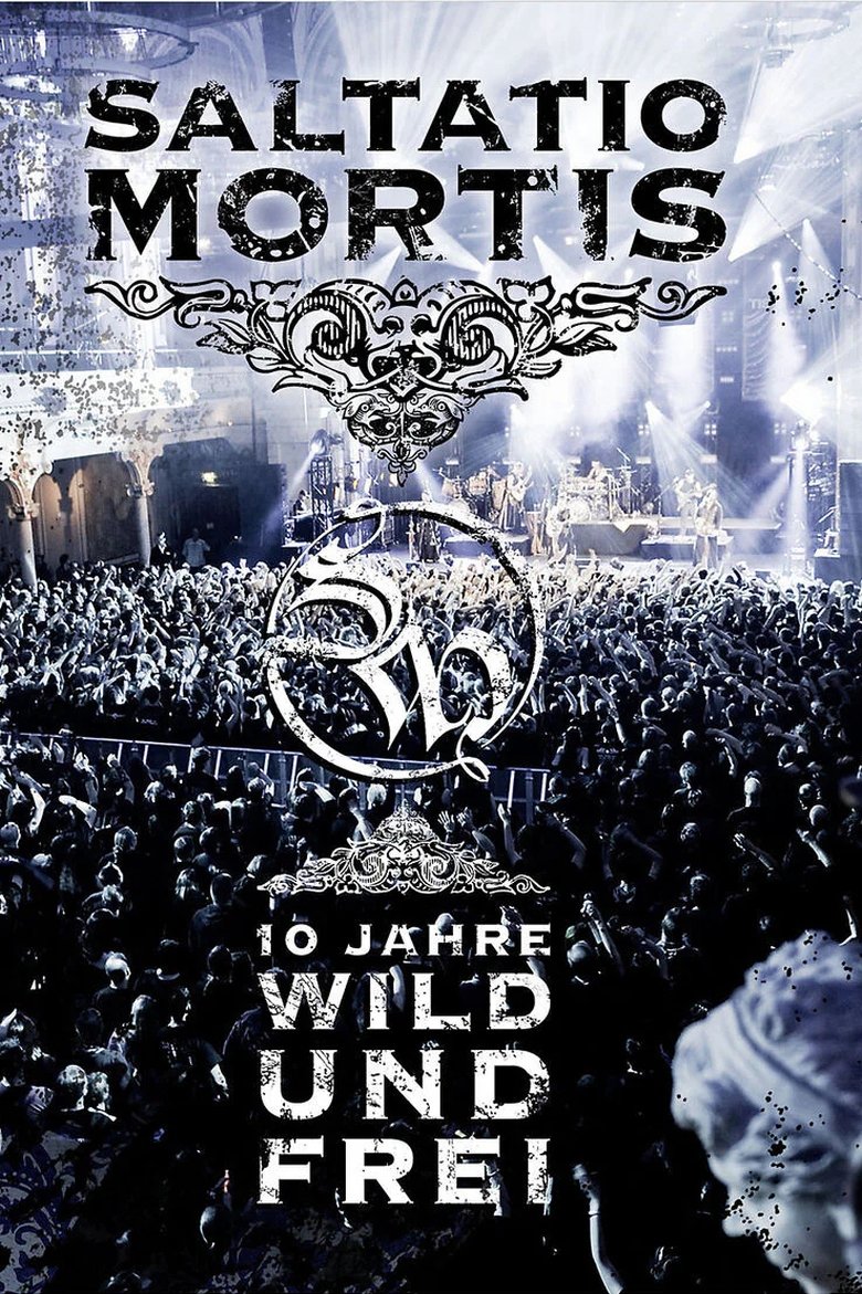 Poster of Saltatio Mortis - 10 Jahre Wild und Frei